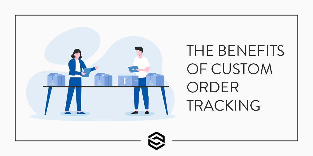 Why Your Business Needs a Custom Order Tracking System